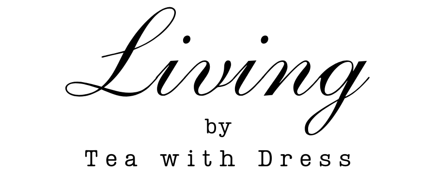Living by Tea with Dress